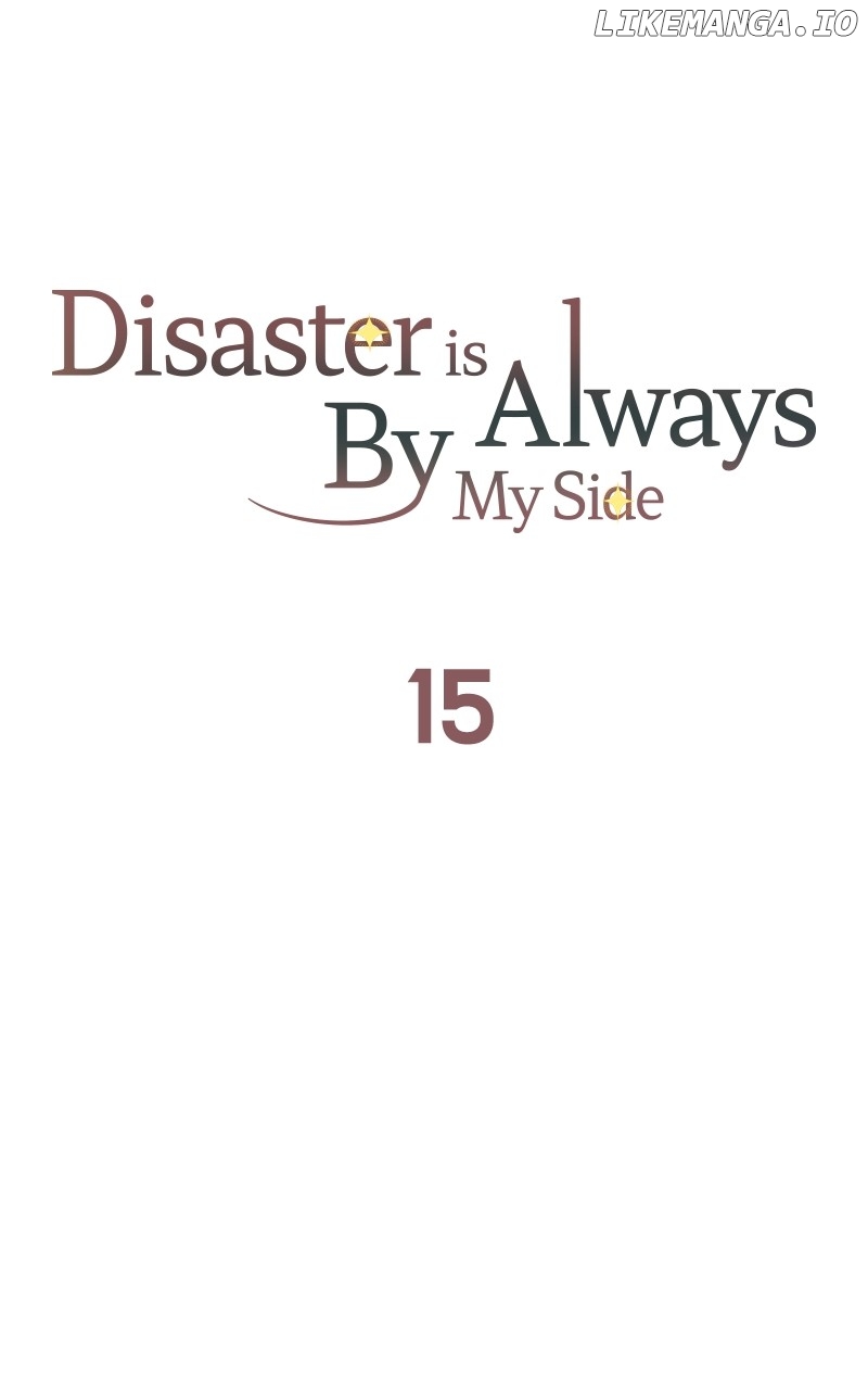 Disaster Is Always Nearby - Chapter 15