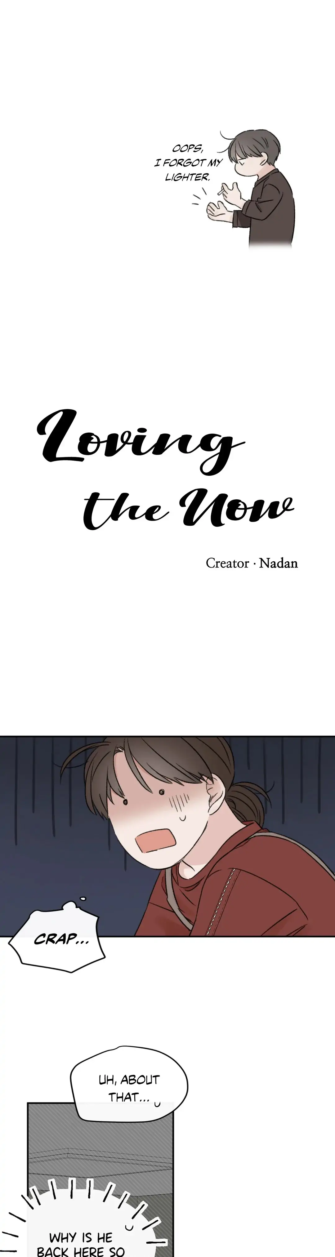 Loving The Now - Chapter 7