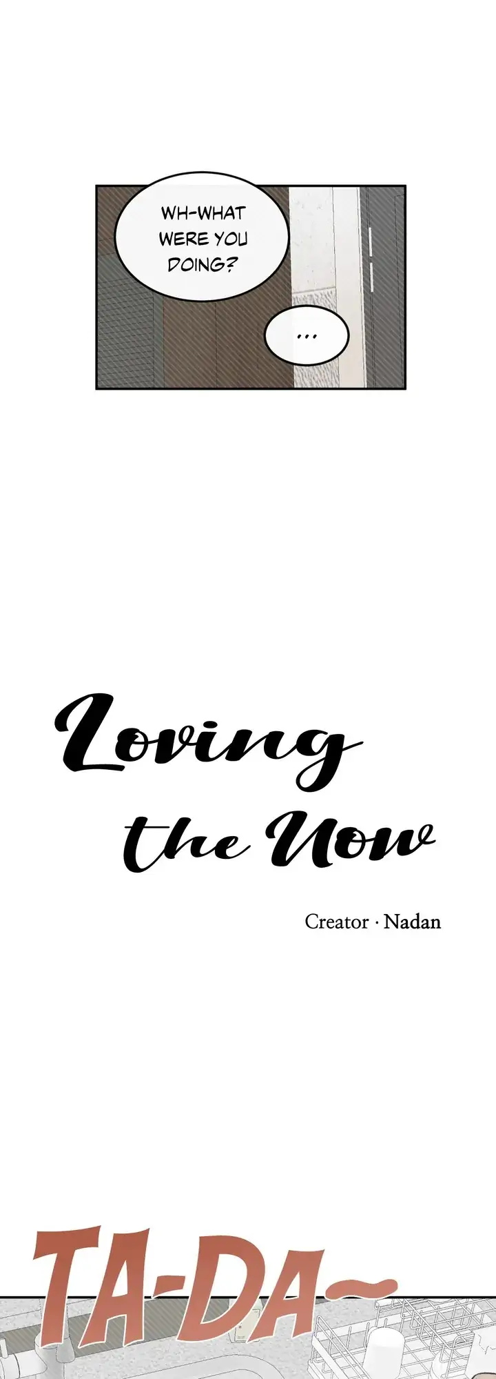 Loving The Now - Chapter 2