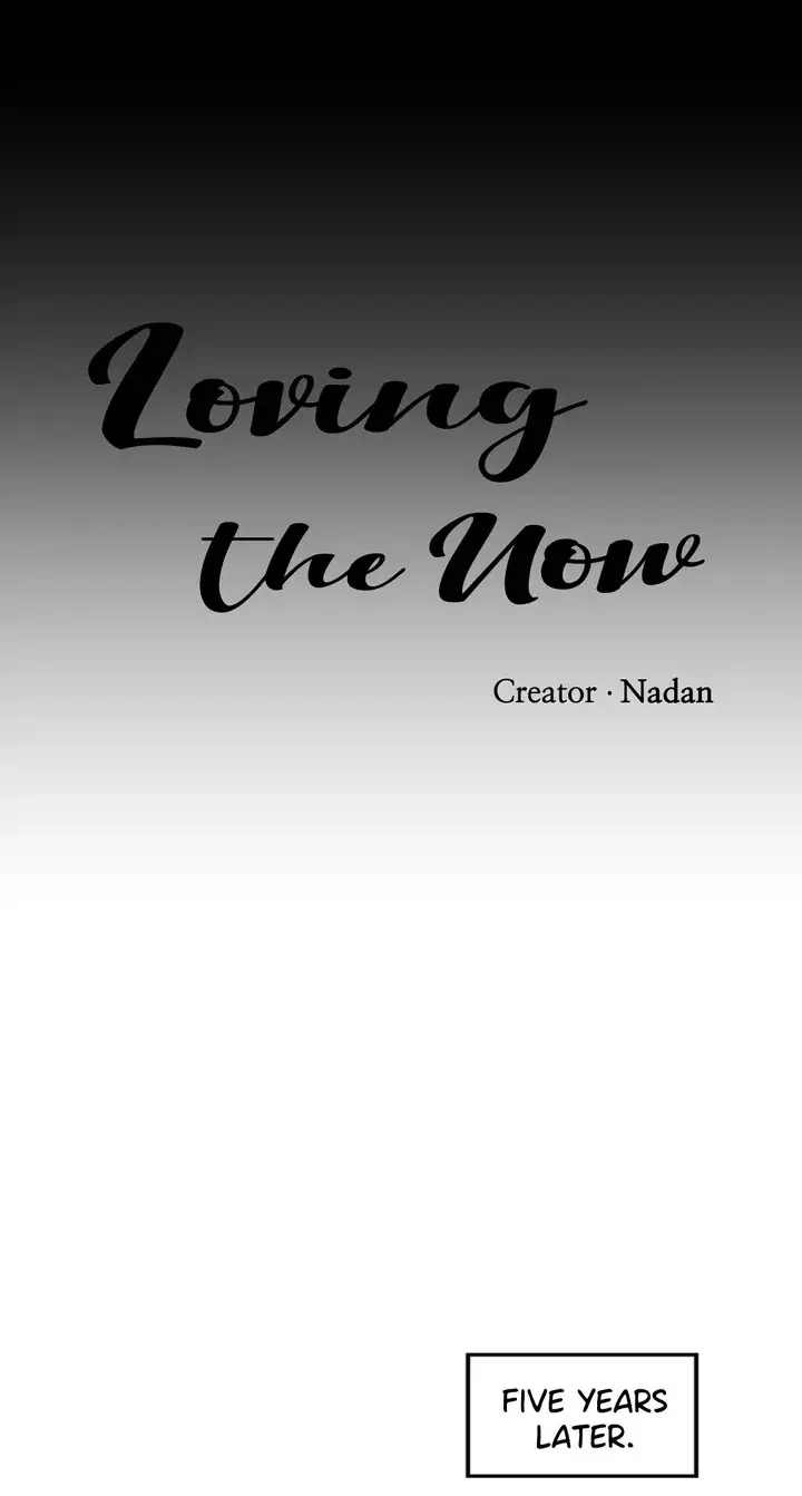 Loving The Now - Chapter 1