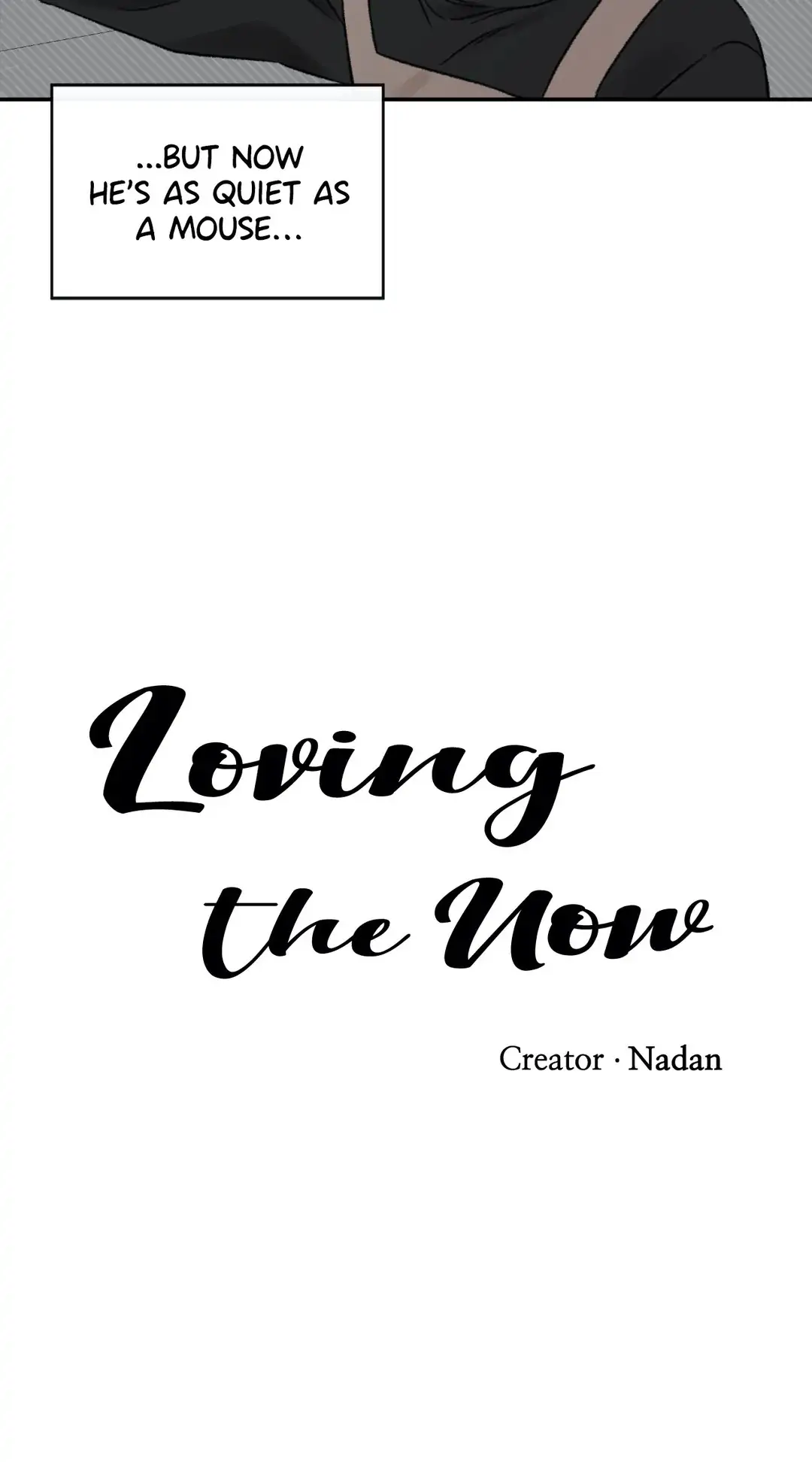 Loving The Now - Chapter 8