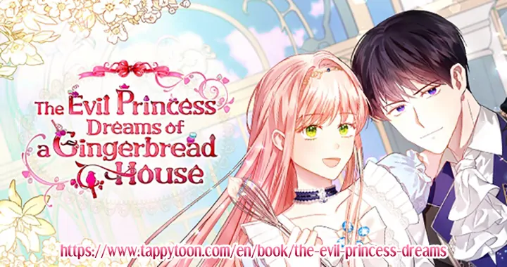 The Evil Princess Dreams Of A Gingerbread House - Chapter 120