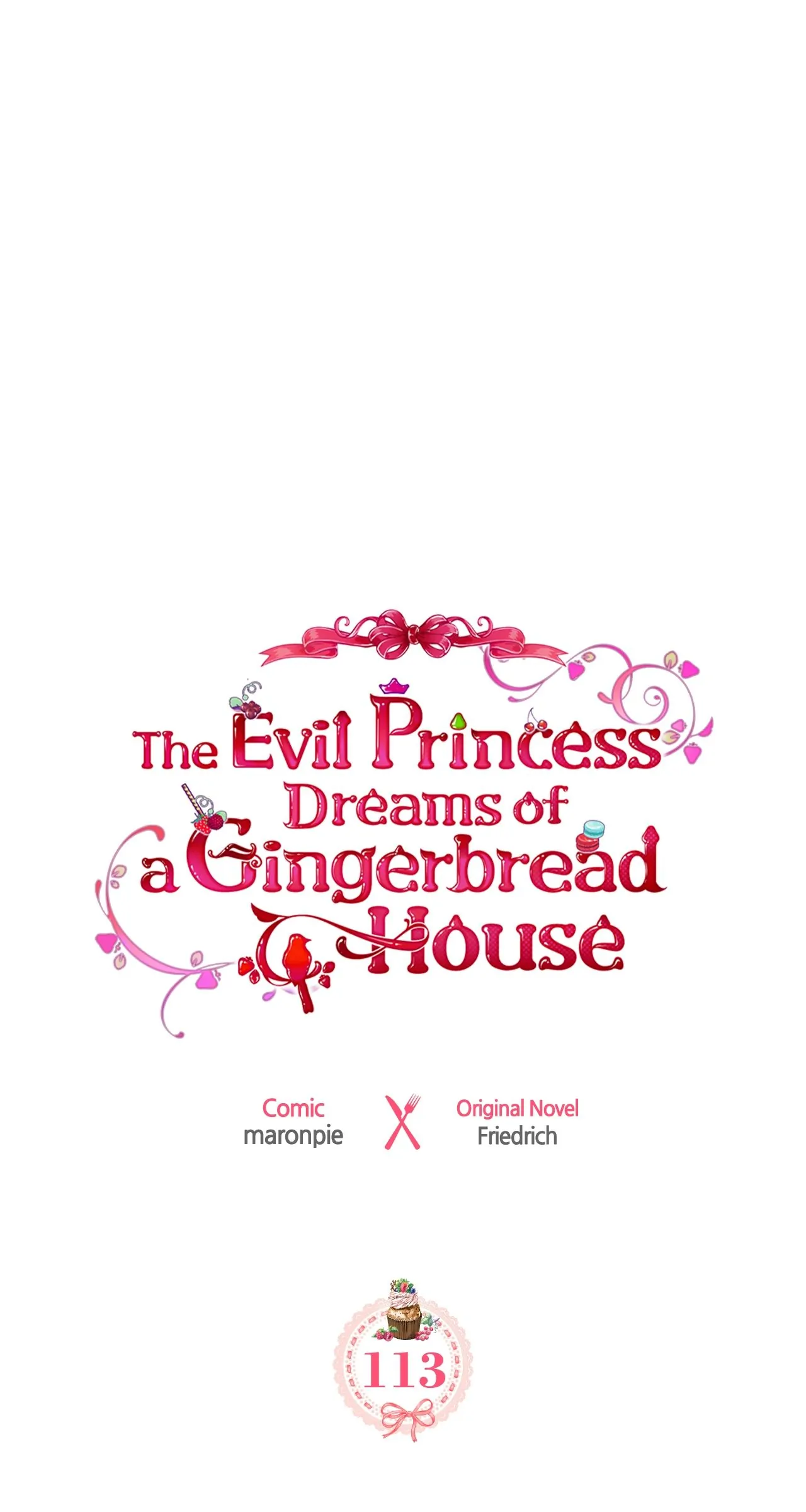 The Evil Princess Dreams Of A Gingerbread House - Chapter 113