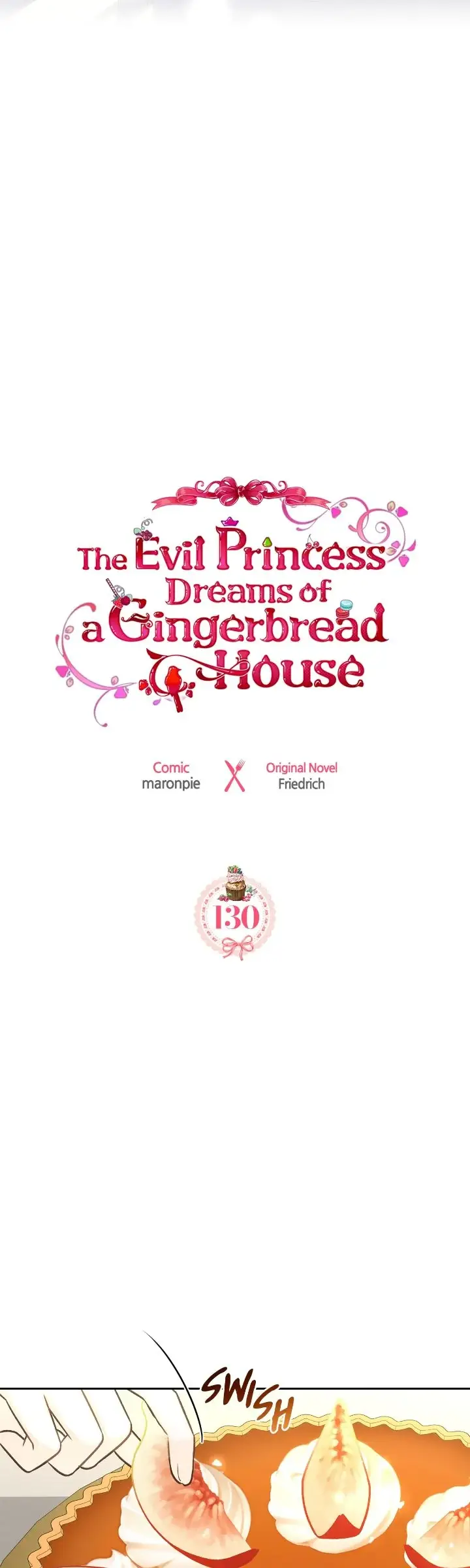 The Evil Princess Dreams Of A Gingerbread House - Chapter 130