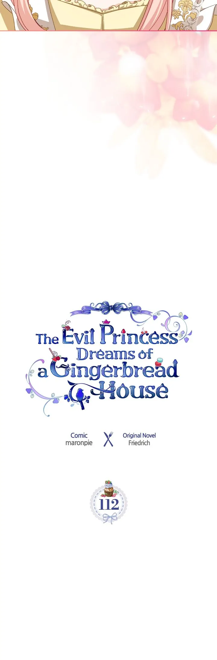 The Evil Princess Dreams Of A Gingerbread House - Chapter 112