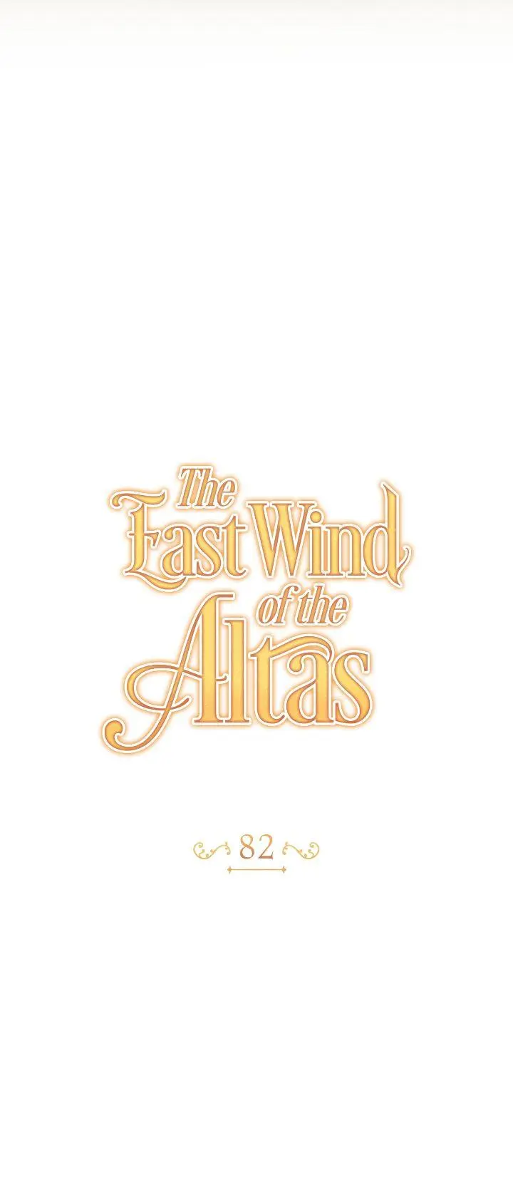 The East Wind Of The Altas - Chapter 82