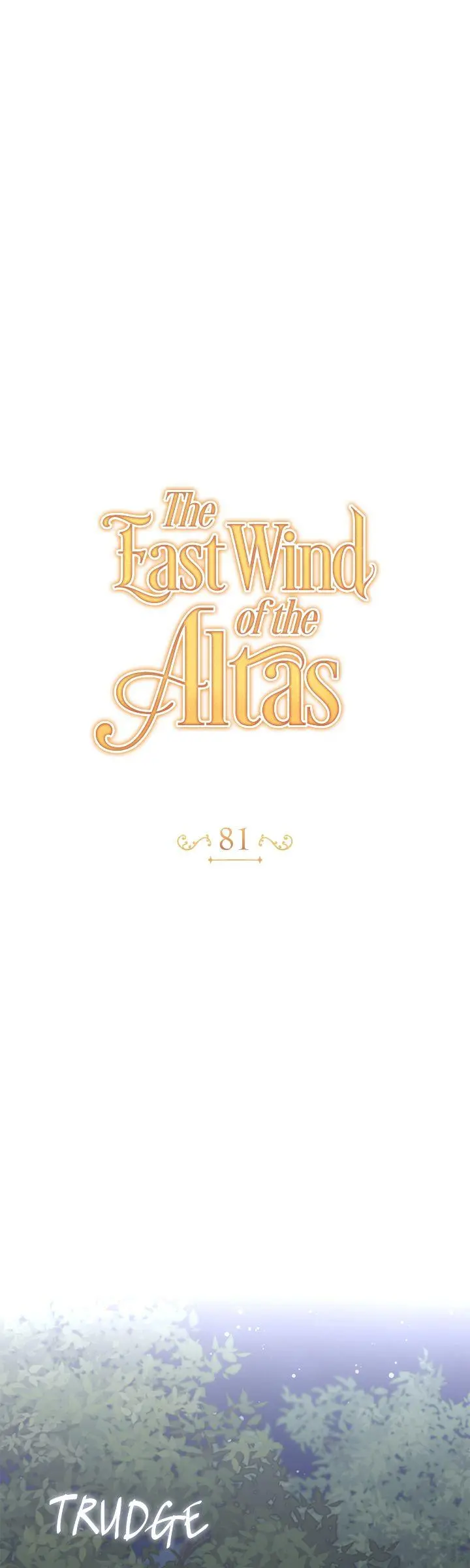 The East Wind Of The Altas - Chapter 81