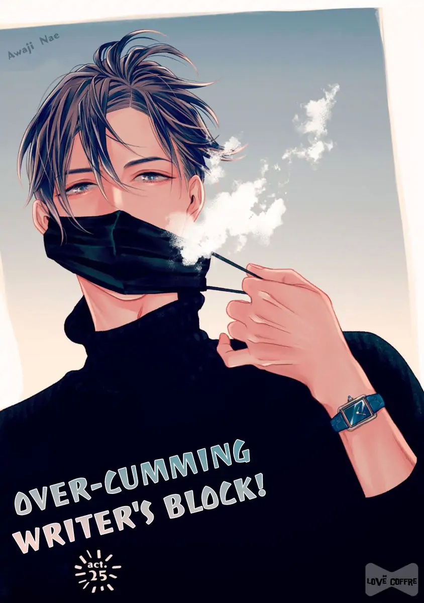 Over-Cumming Writer’s Block - Chapter 25