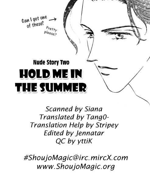 Nude - Vol.1 Chapter 2 : Hold Me In The Summer