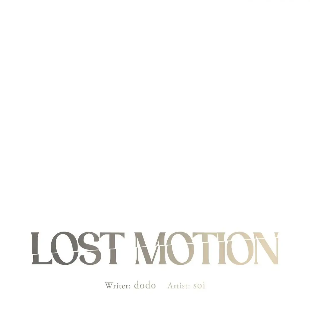 Lost Motion - Chapter 39