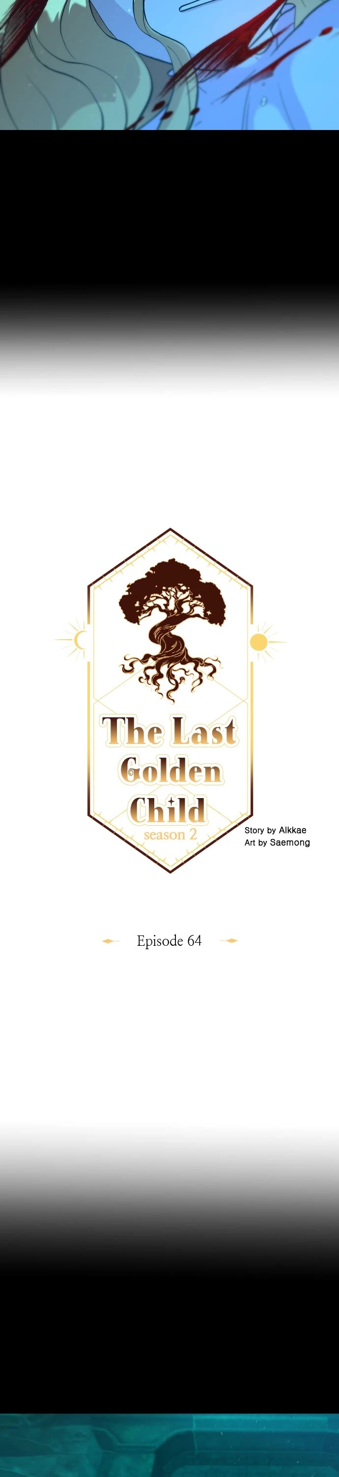 The Last Golden Child - Chapter 162: (S2) Episode 64