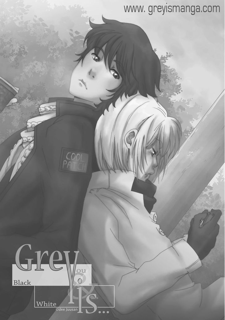 Grey Is... - Vol.1 Chapter 5 : He Once Was Alive...