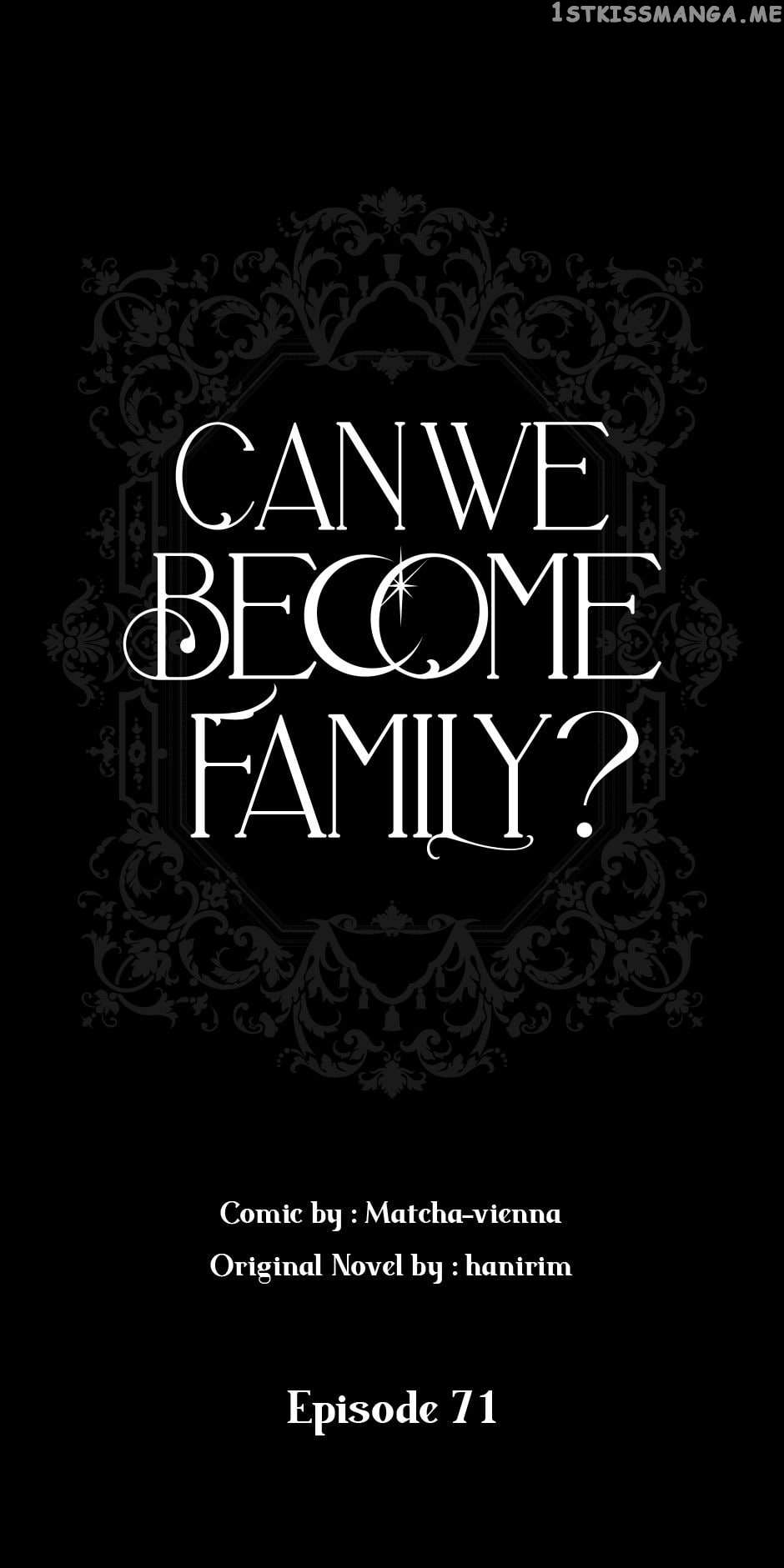 Can We Become A Family? - Chapter 71