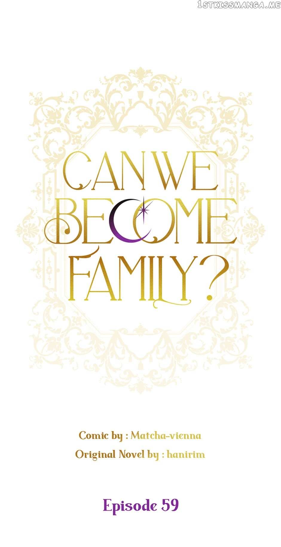 Can We Become A Family? - Chapter 59