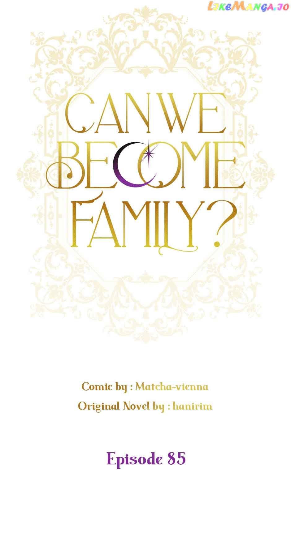 Can We Become A Family? - Chapter 85