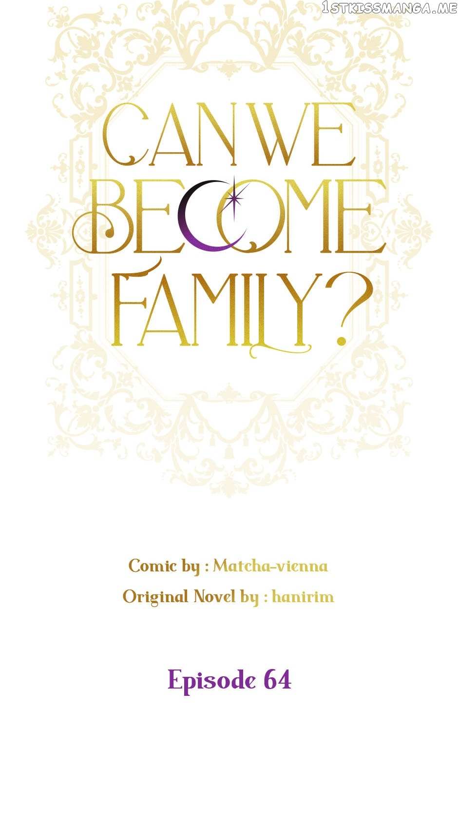 Can We Become A Family? - Chapter 64