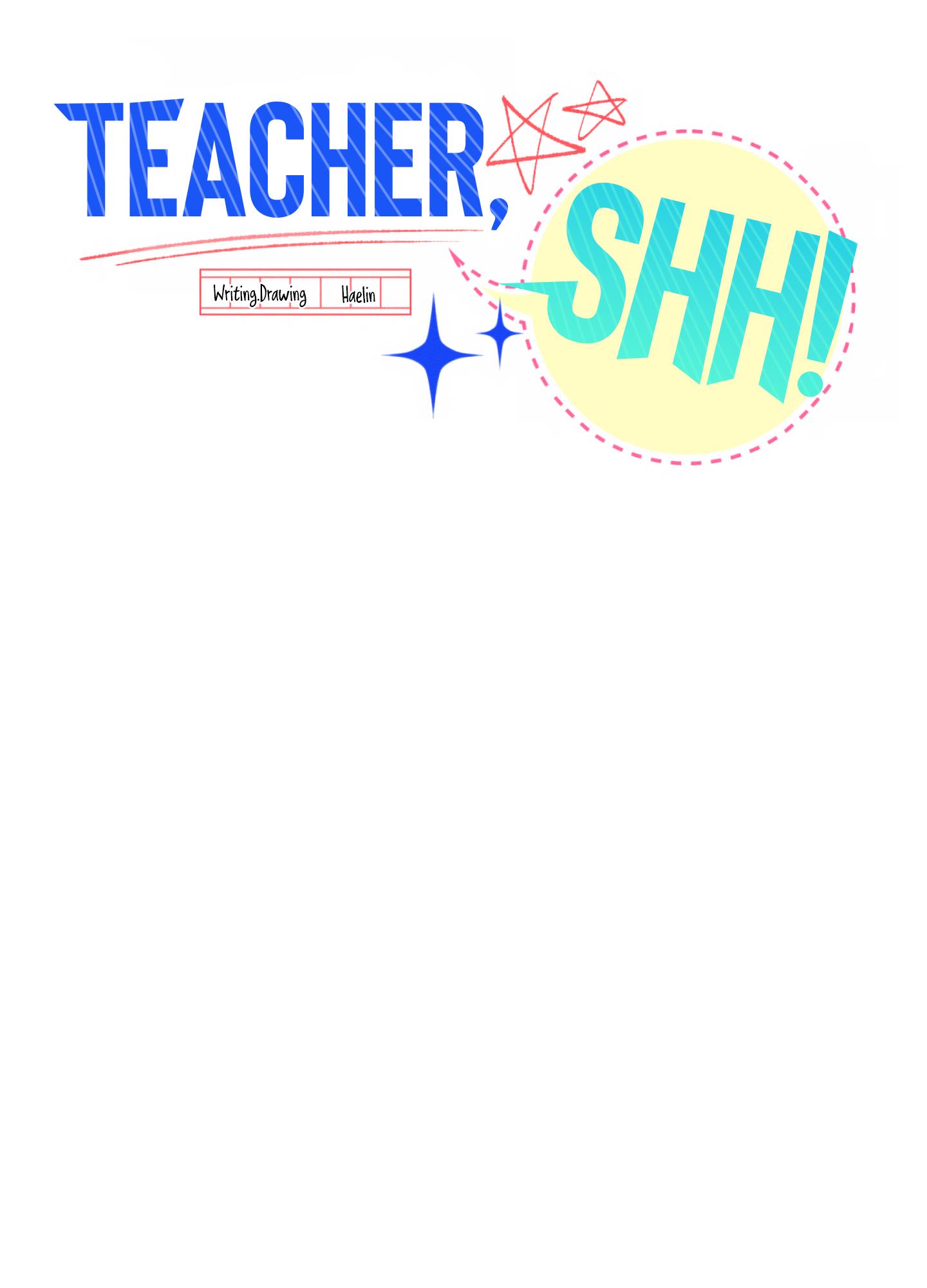 Teacher, Shh - Chapter 2