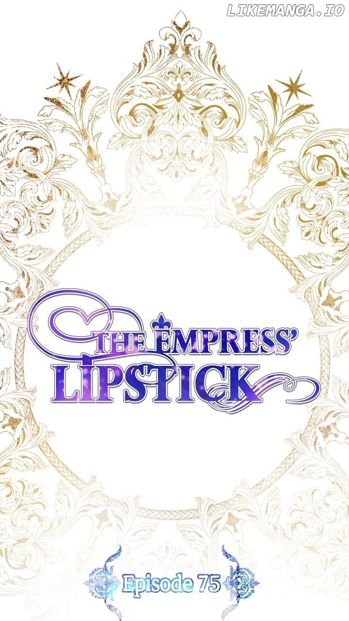 The Empress Lipstick - Chapter 75