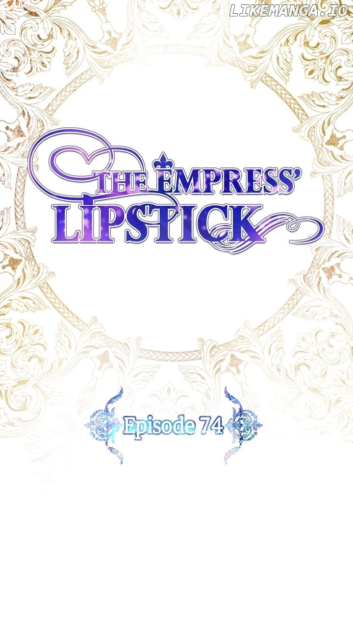 The Empress Lipstick - Chapter 74