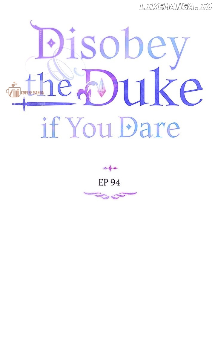 Disobey The Duke If You Dare - Chapter 94