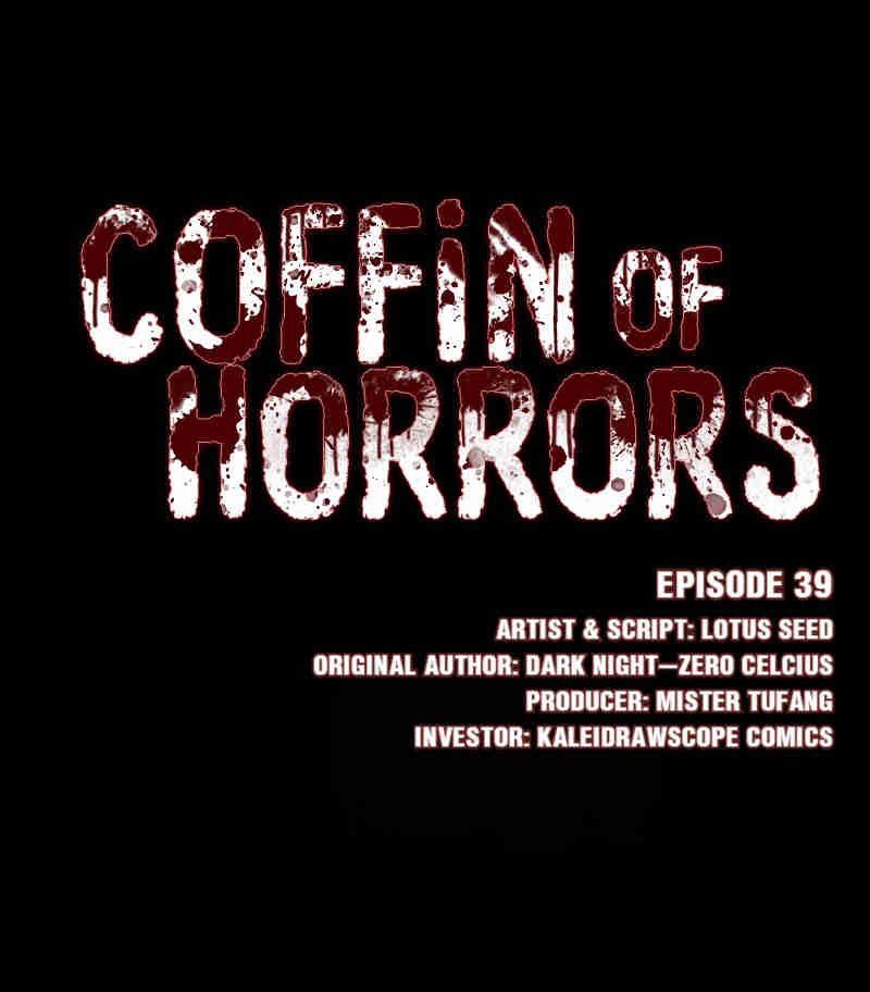 Coffin Of Horrors - Chapter 40: Episode 39