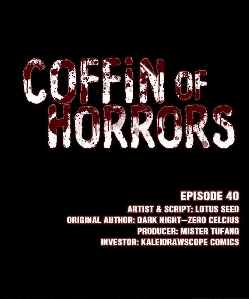 Coffin Of Horrors - Chapter 41: Episode 40