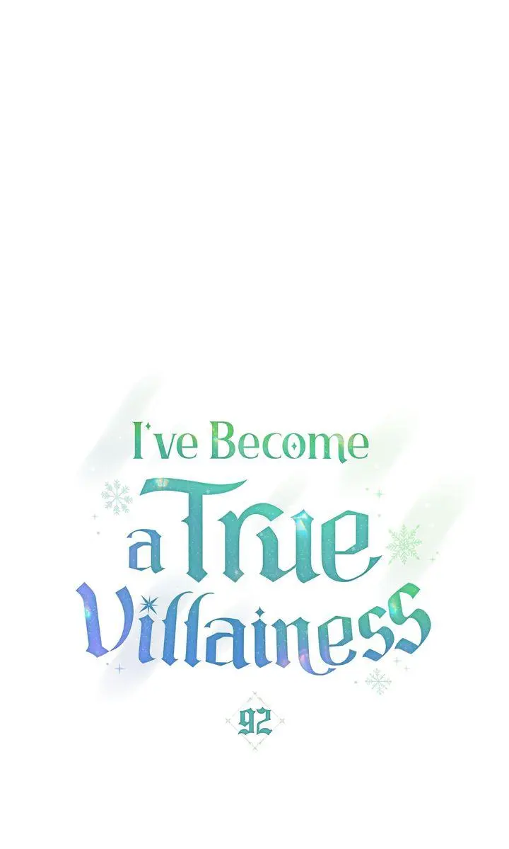 I’ve Become A True Villainess - Chapter 92