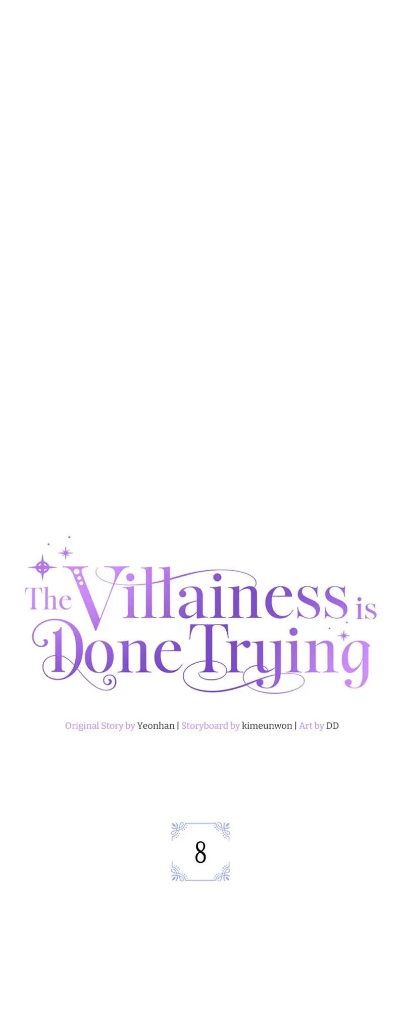 The Villainess Is Done Trying - Chapter 8