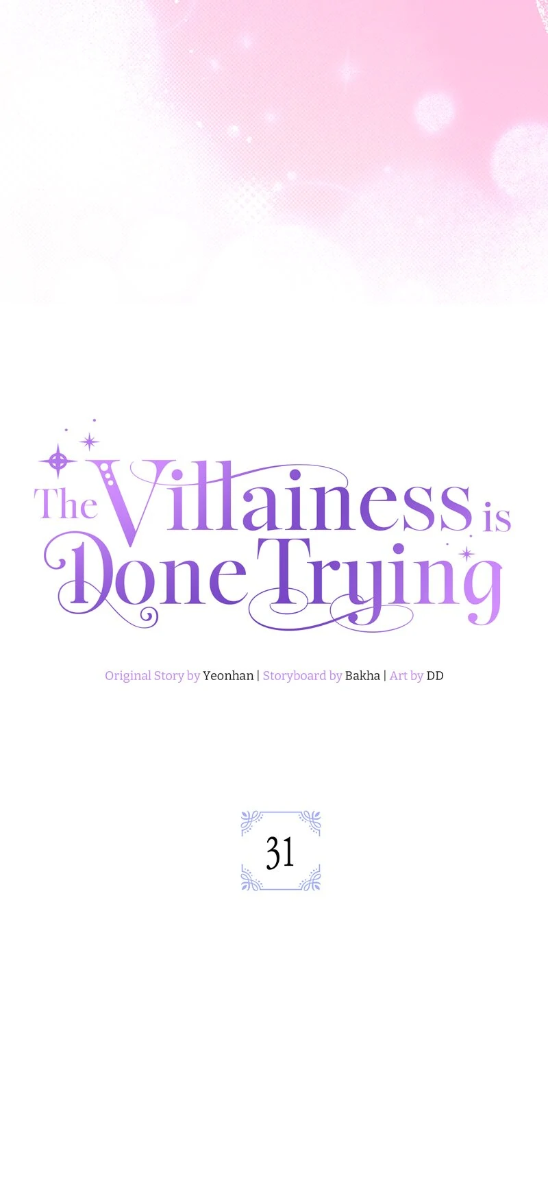 The Villainess Is Done Trying - Chapter 31