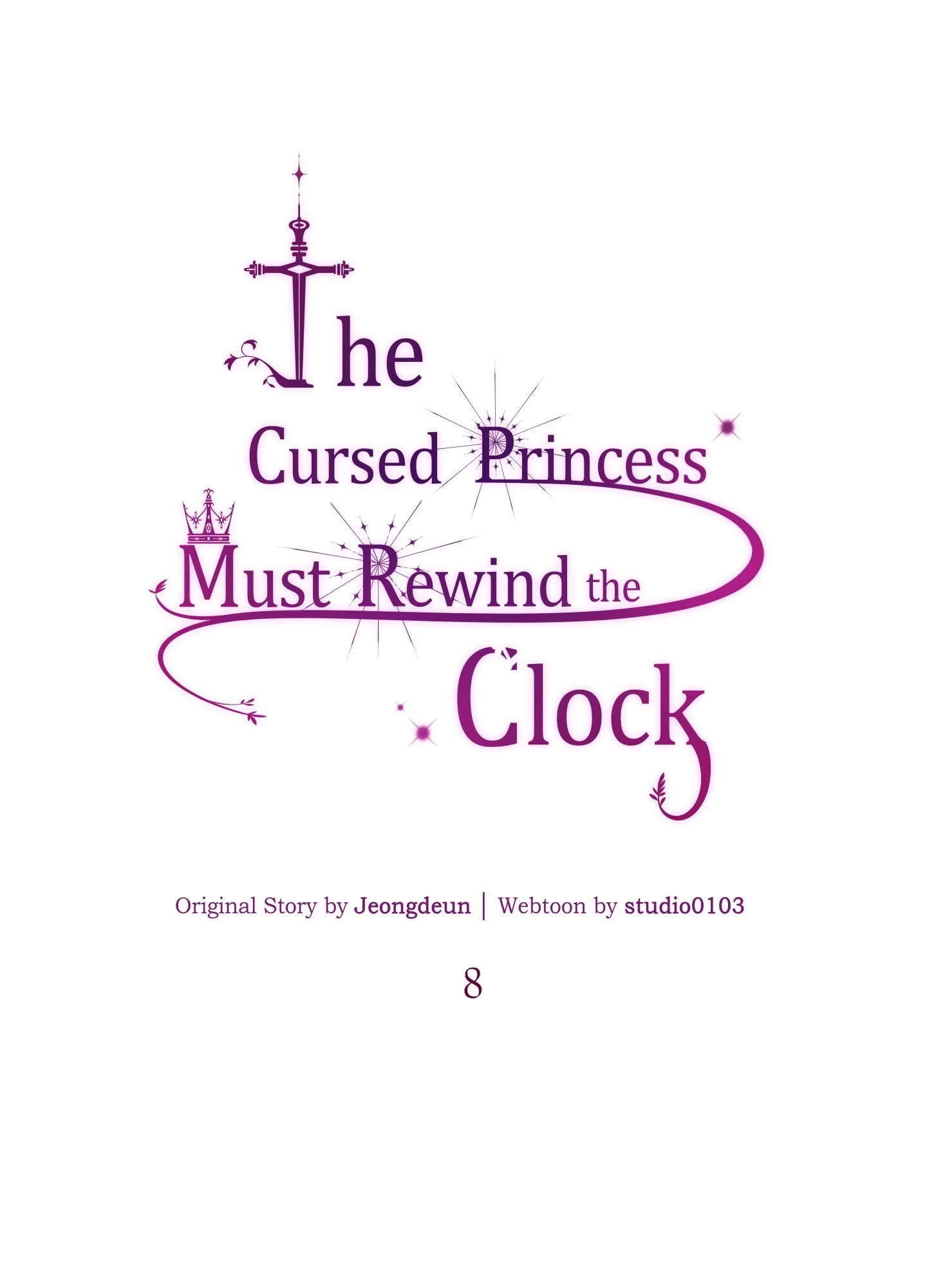 The Cursed Princess Must Rewind The Clock - Chapter 8