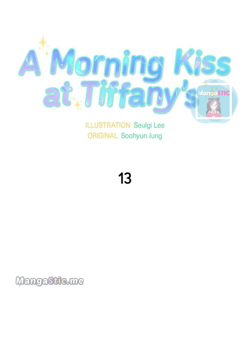 A Morning Kiss At Tiffany’s - Chapter 13