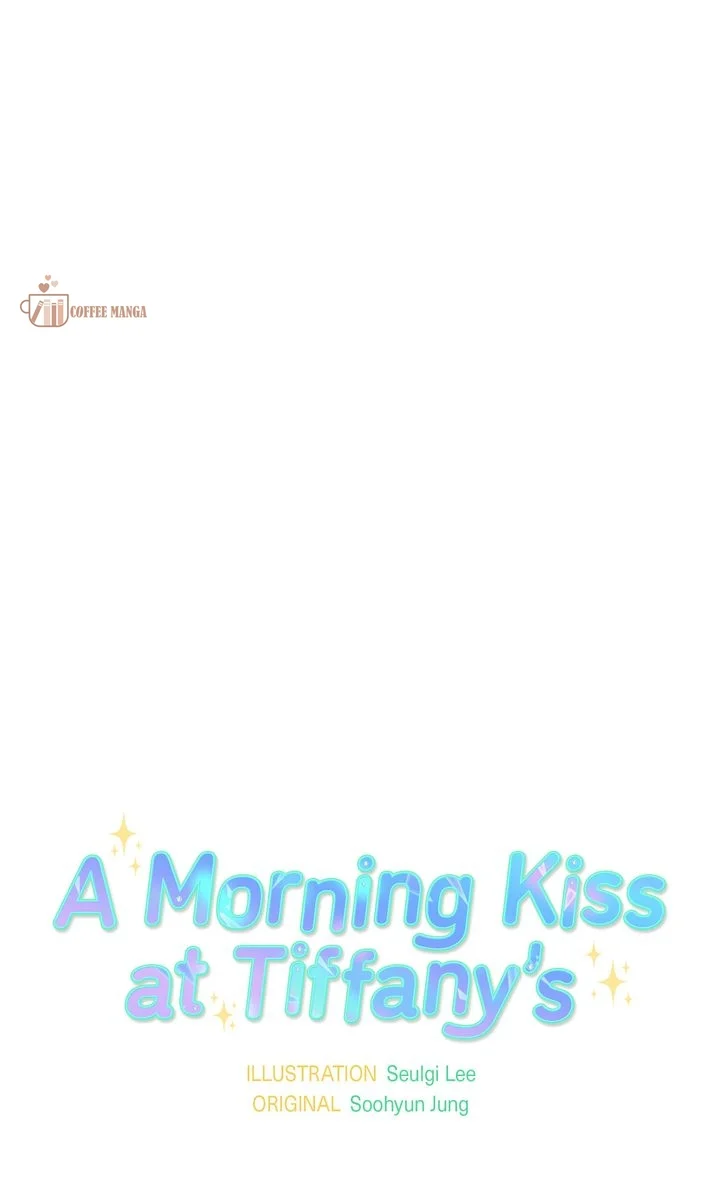 A Morning Kiss At Tiffany’s - Chapter 80