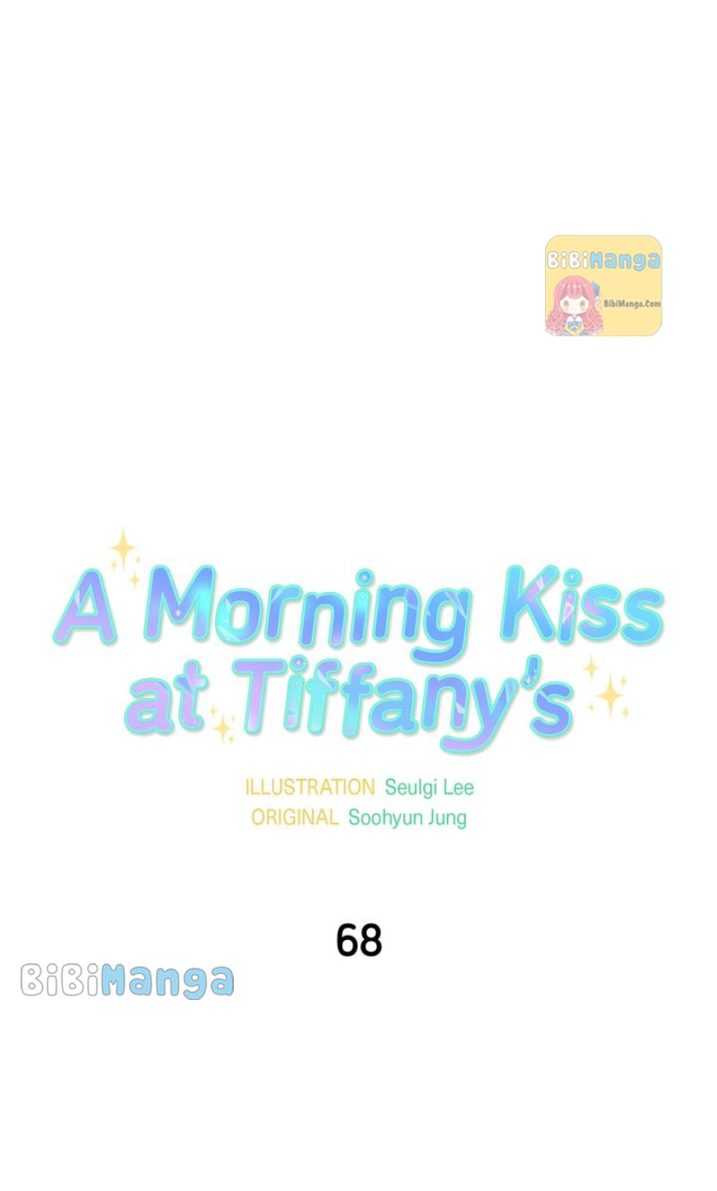 A Morning Kiss At Tiffany’s - Chapter 68