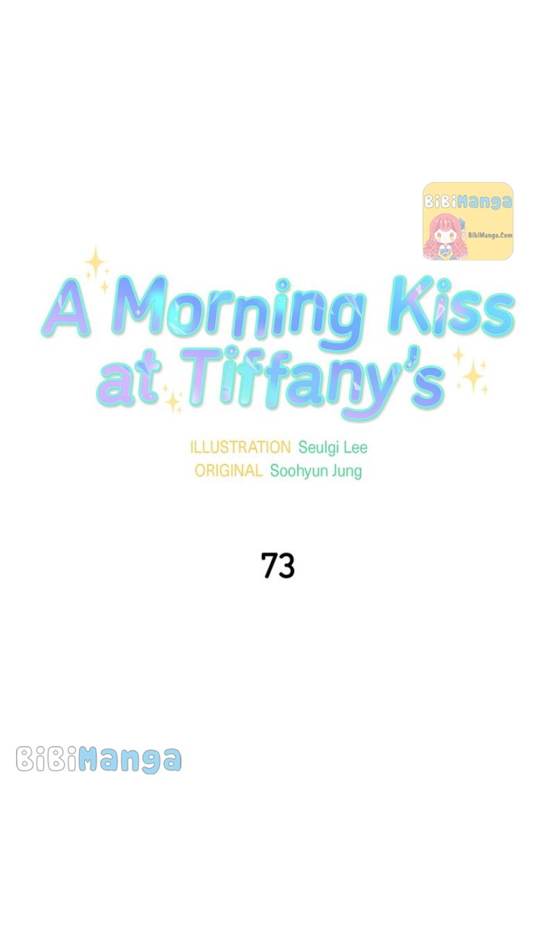 A Morning Kiss At Tiffany’s - Chapter 73