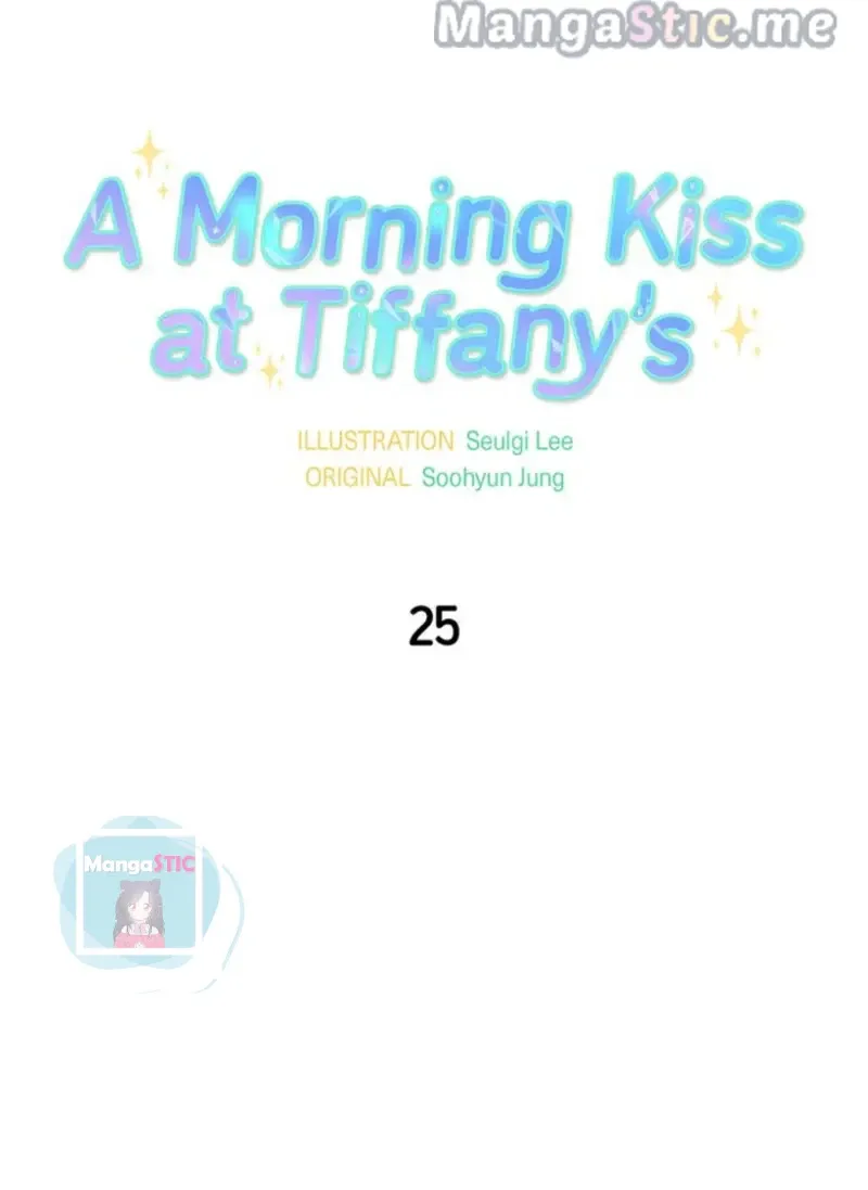 A Morning Kiss At Tiffany’s - Chapter 25