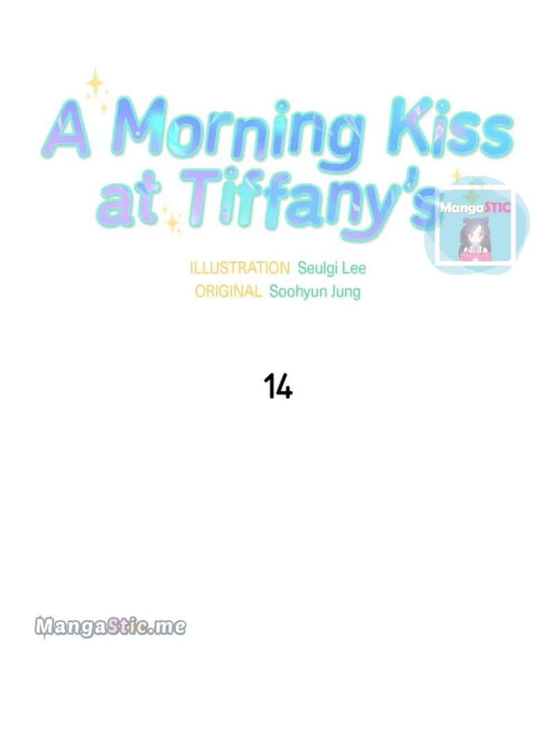 A Morning Kiss At Tiffany’s - Chapter 14