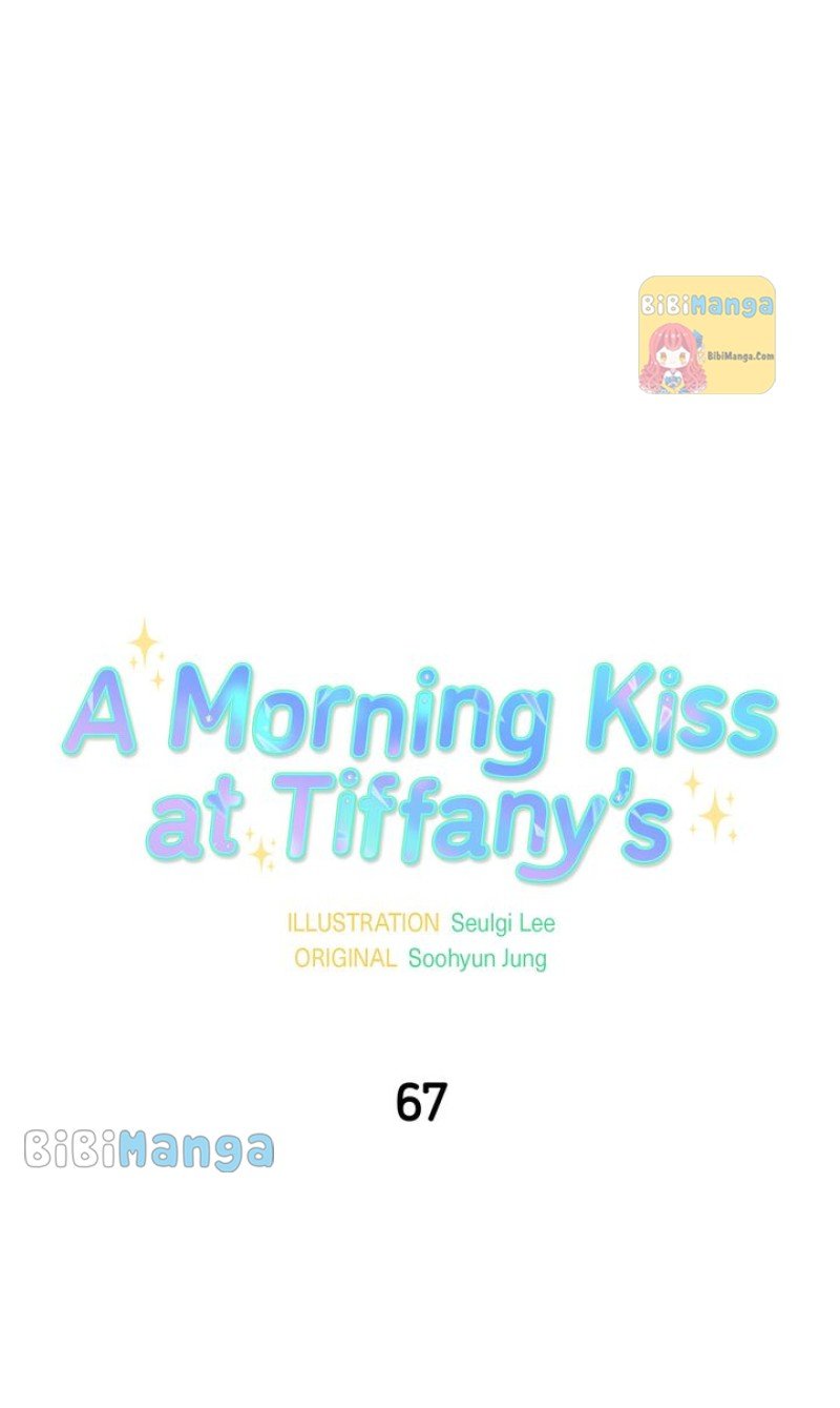 A Morning Kiss At Tiffany’s - Chapter 67