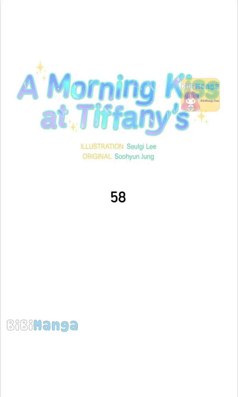 A Morning Kiss At Tiffany’s - Chapter 58