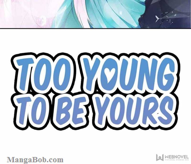 Too Young To Be Yours - Chapter 75