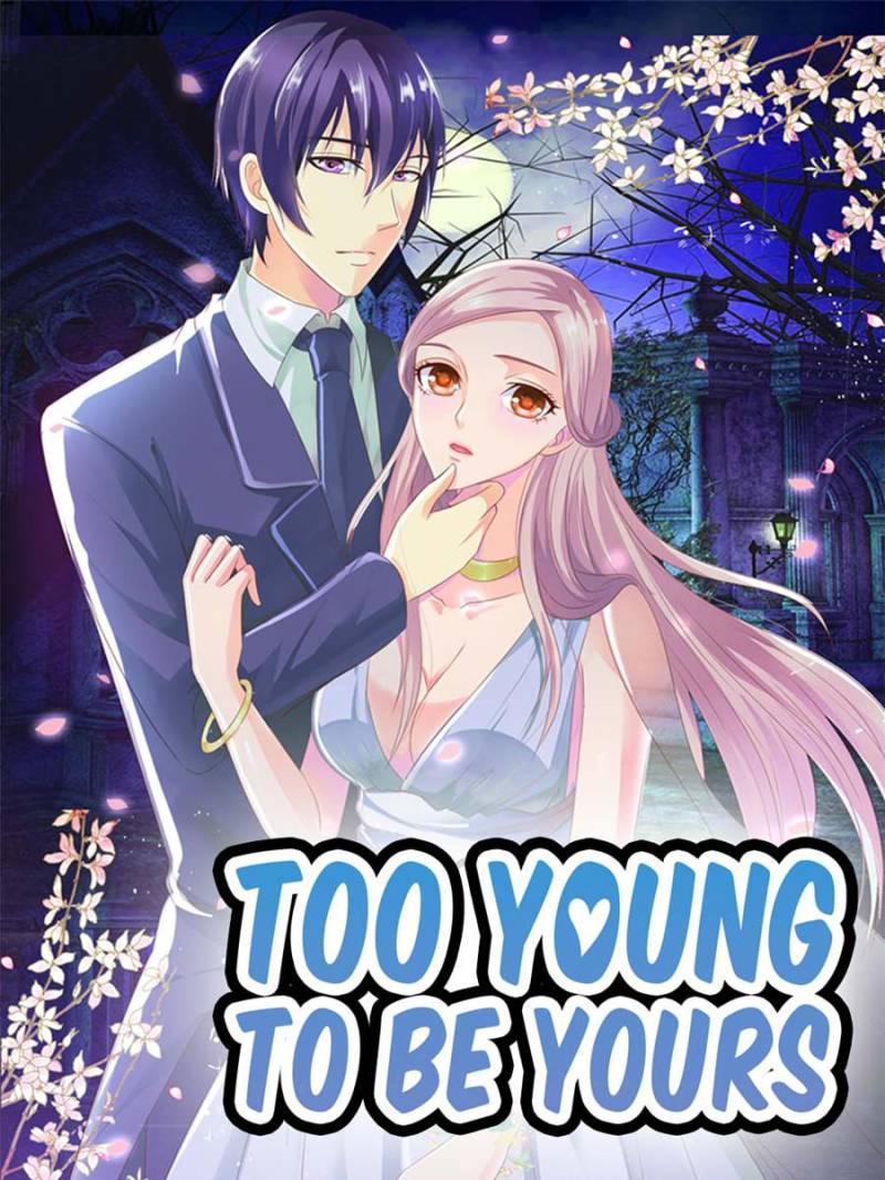 Too Young To Be Yours - Chapter 97