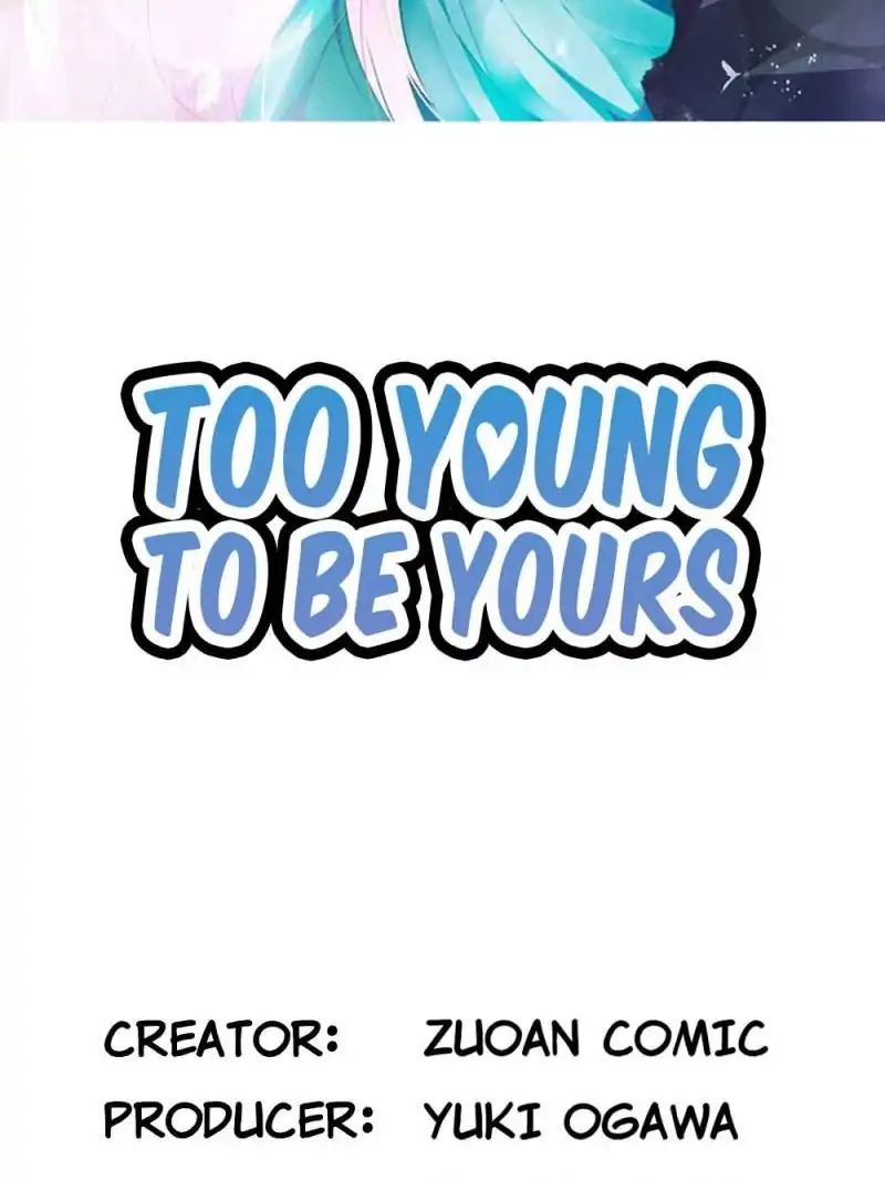 Too Young To Be Yours - Chapter 30