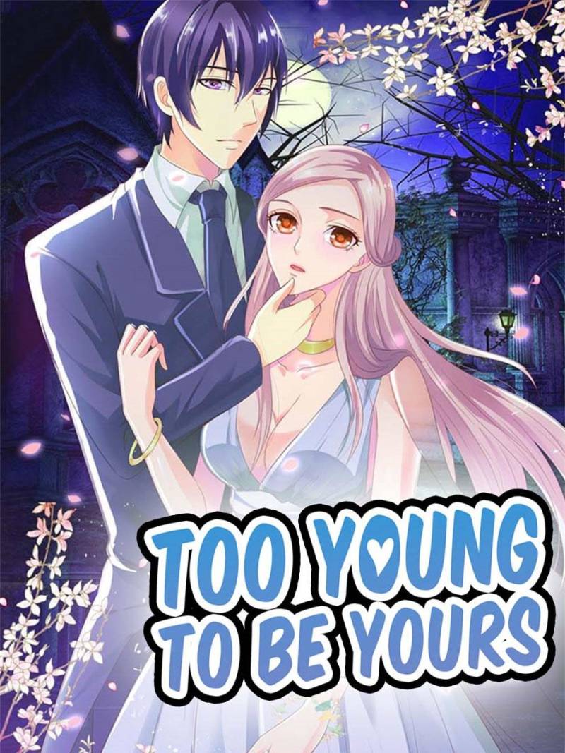 Too Young To Be Yours - Chapter 91