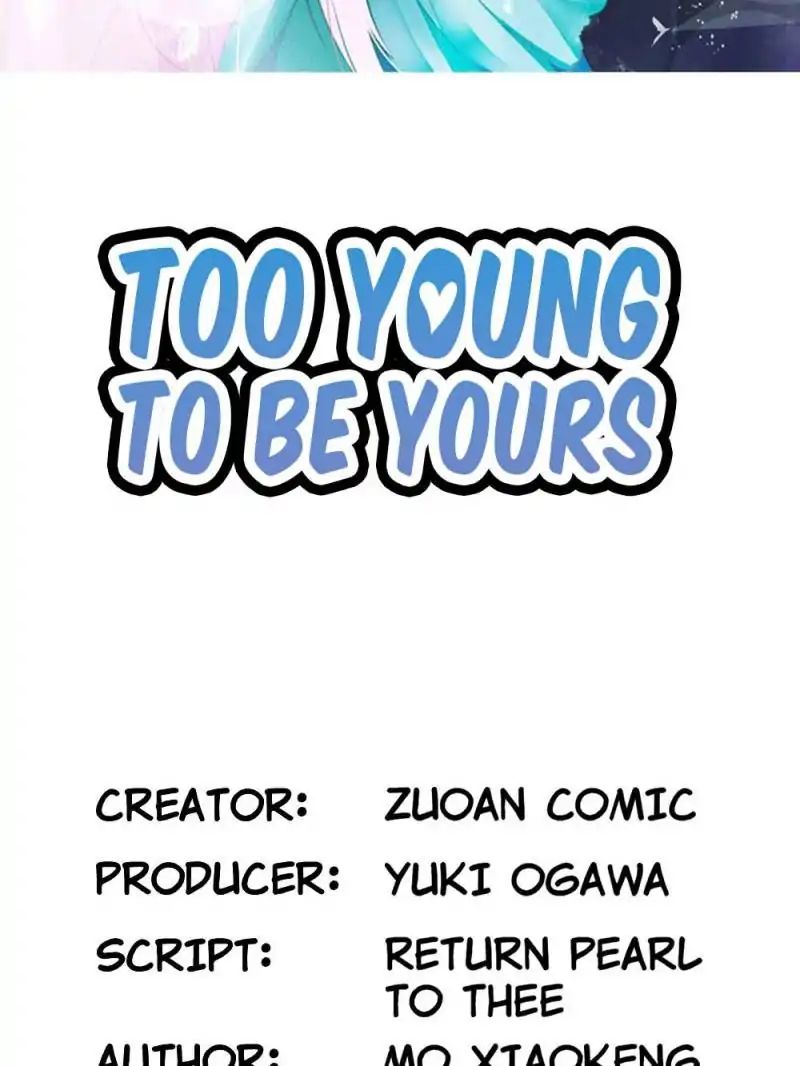 Too Young To Be Yours - Chapter 41