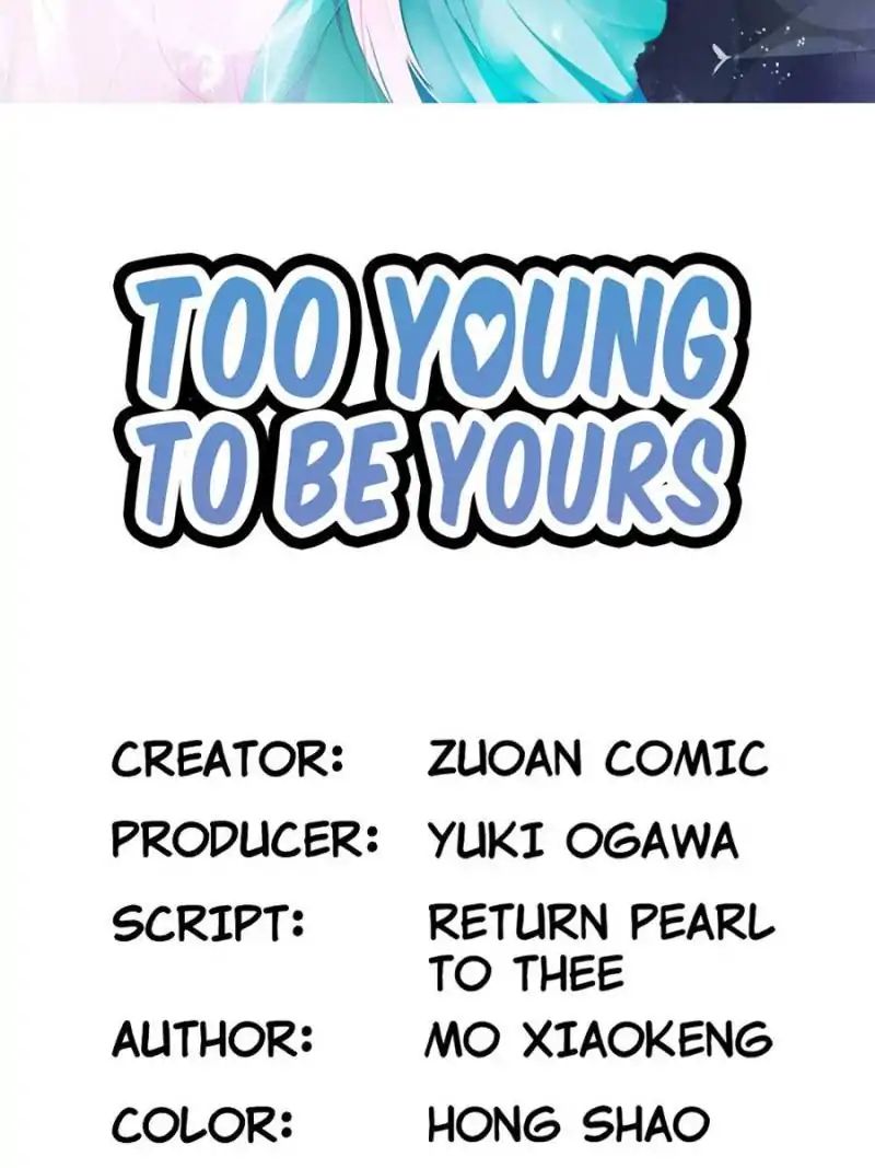 Too Young To Be Yours - Chapter 3