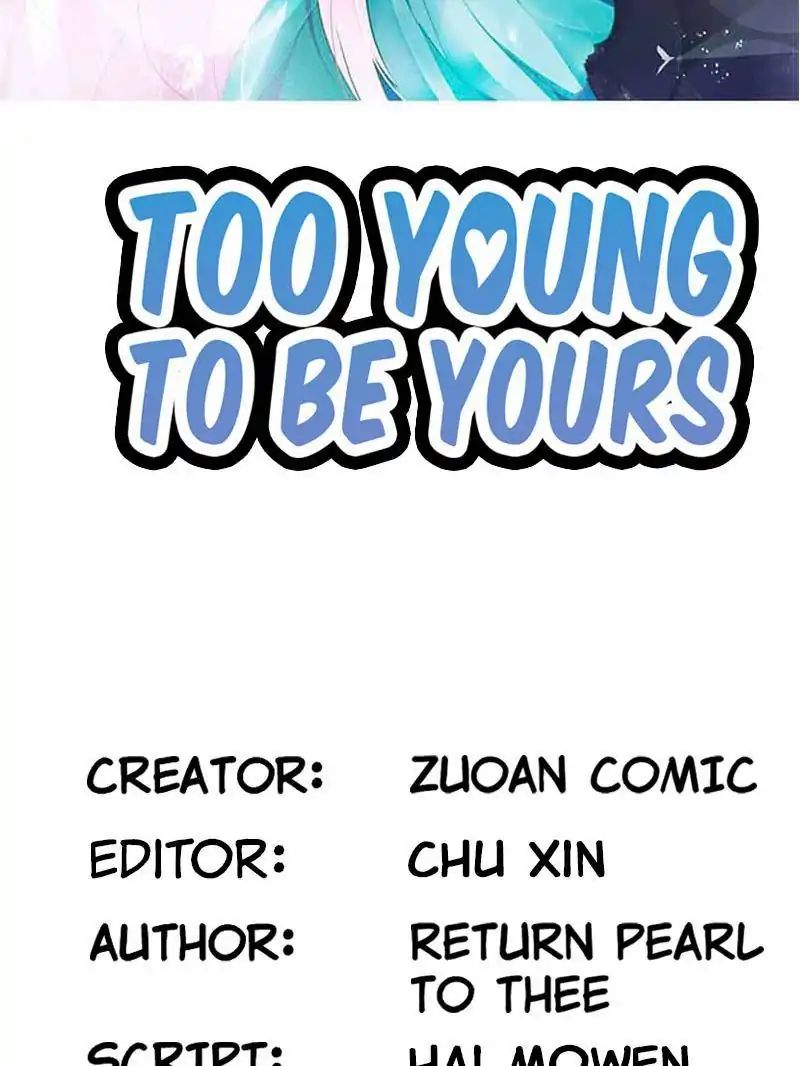 Too Young To Be Yours - Chapter 45