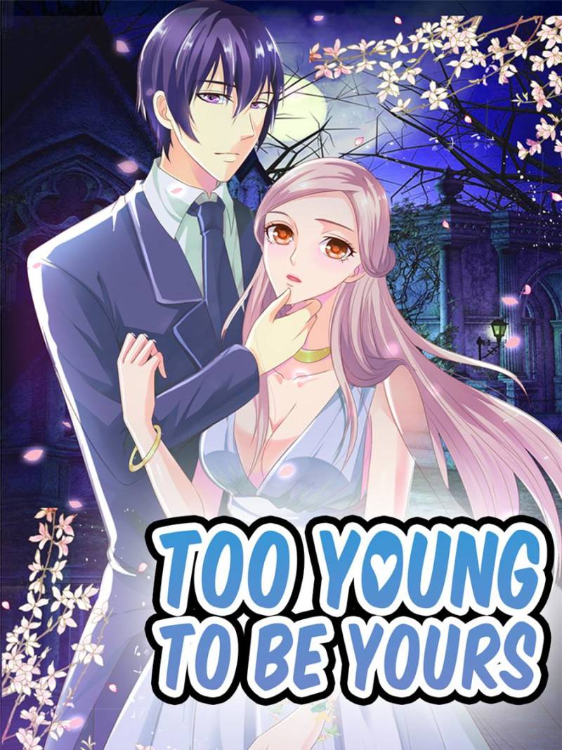 Too Young To Be Yours - Chapter 87