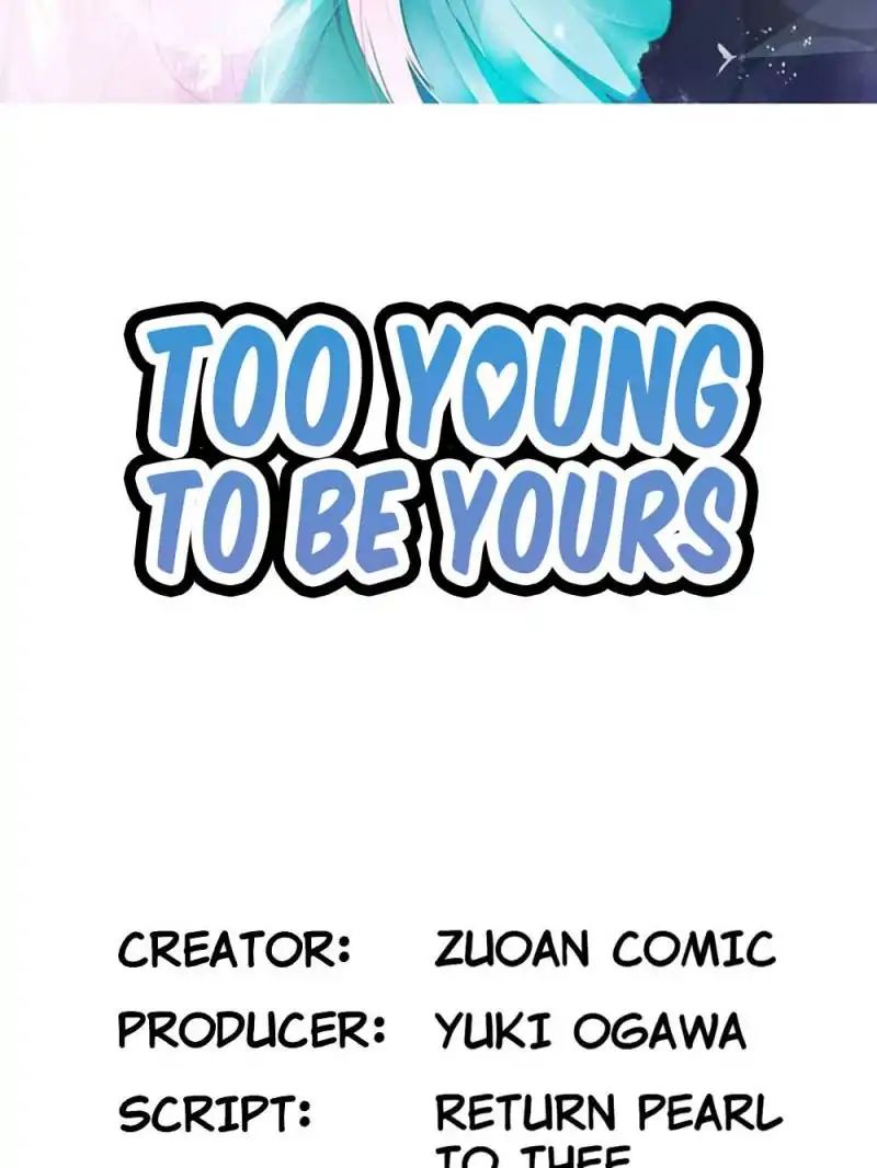 Too Young To Be Yours - Chapter 39