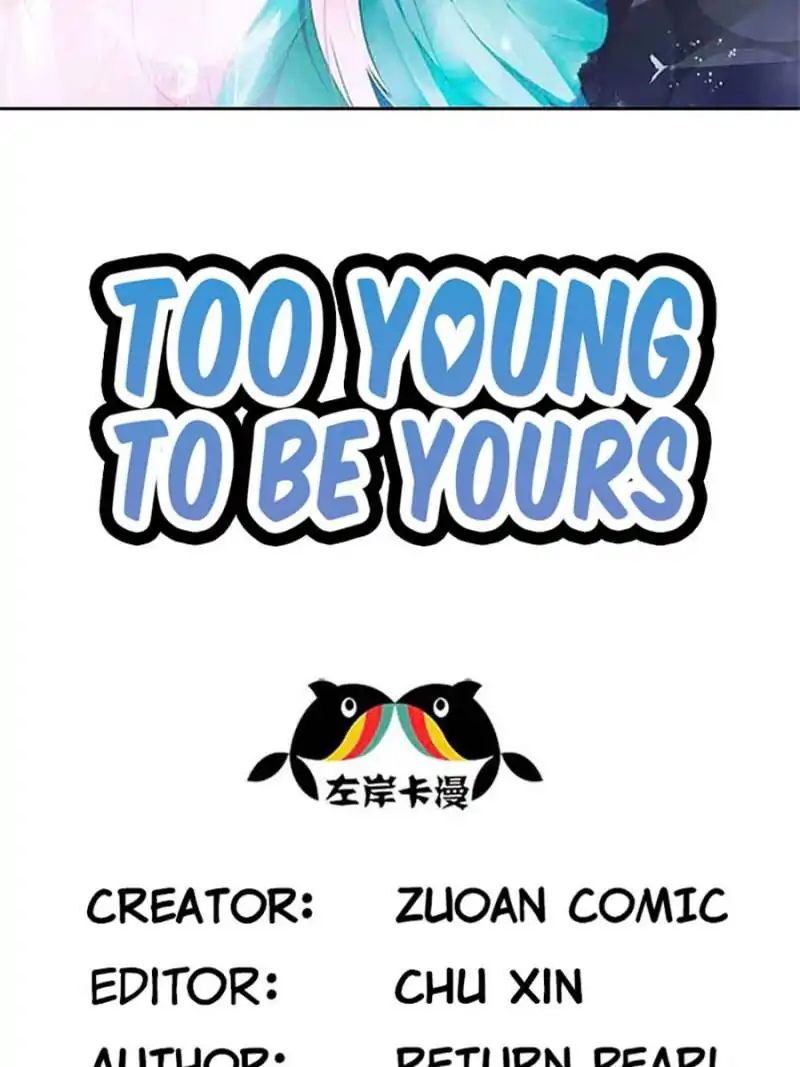 Too Young To Be Yours - Chapter 55