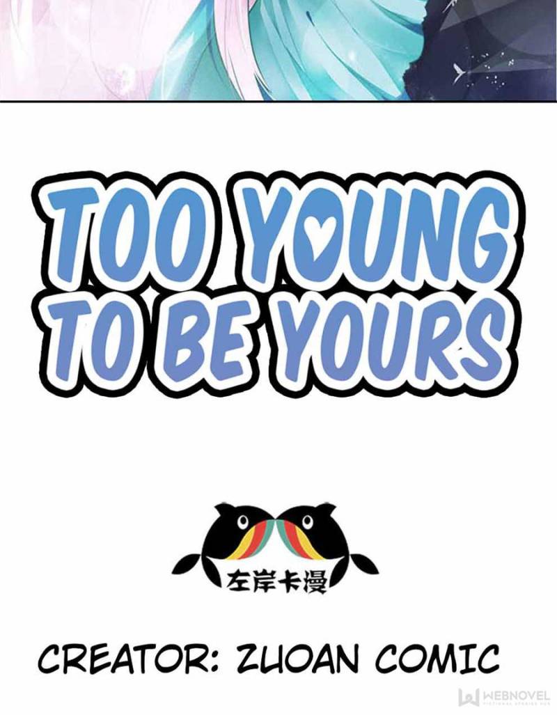 Too Young To Be Yours - Chapter 65