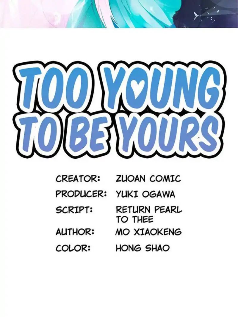 Too Young To Be Yours - Chapter 1